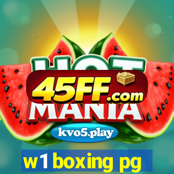 w1 boxing pg